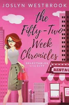 Book cover for The Fifty-Two Week Chronicles