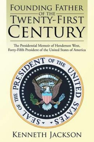 Cover of Founding Father of the Twenty-First Century