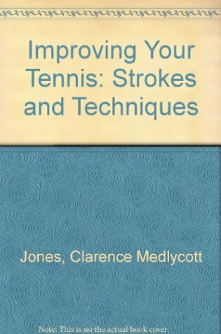 Cover of Improving Your Tennis