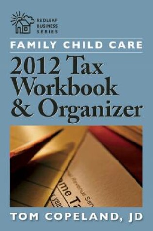 Cover of Family Child Care Tax Workbook and Organizer