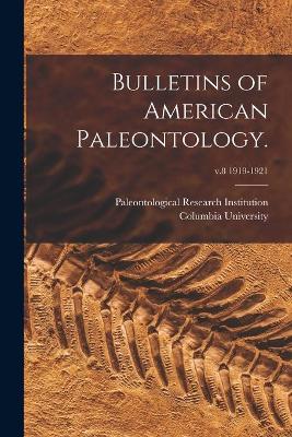 Cover of Bulletins of American Paleontology.; v.8 1919-1921