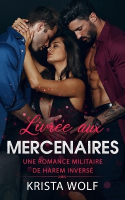 Book cover for Livr�e aux Mercenaires