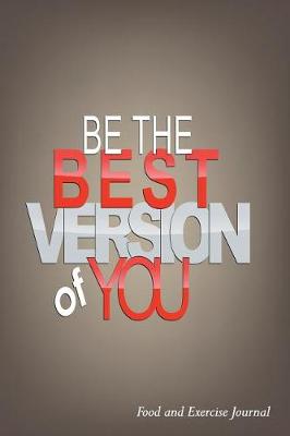 Book cover for Be The Best Version Of You