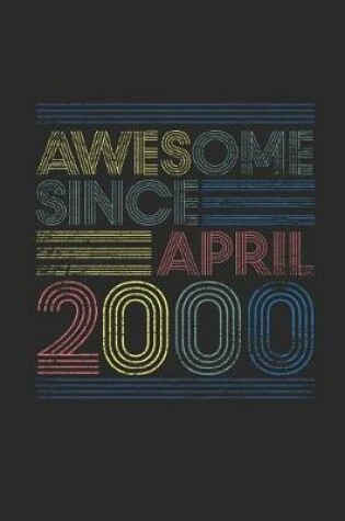 Cover of Awesome Since April 2000