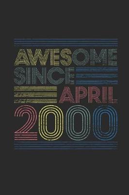 Book cover for Awesome Since April 2000