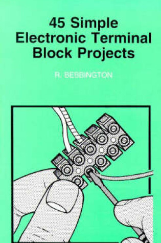 Cover of 50 Simple Electronic Terminal Block Projects