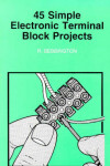 Book cover for 50 Simple Electronic Terminal Block Projects