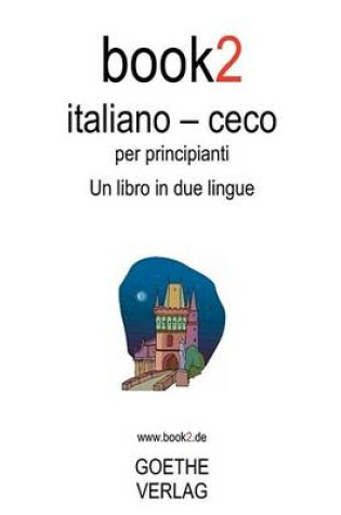 Cover of Book2 Italiano - Ceco Per Principianti