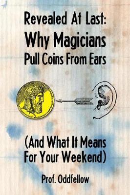 Book cover for Why Magicians Pull Coins From Ears