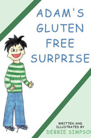 Cover of Adam's Gluten Free Surprise