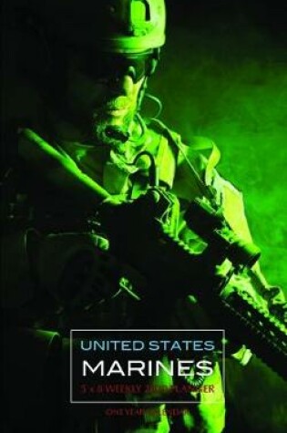 Cover of United States Marines 5 x 8 Weekly 2020 Planner