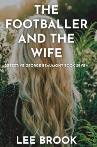 Cover of The Footballer and the Wife