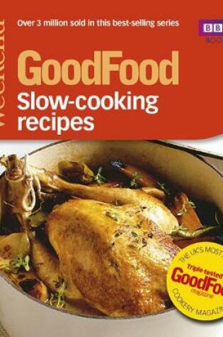 Cover of Good Food: Slow-cooking Recipes