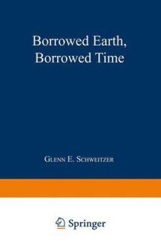 Cover of Borrowed Earth, Borrowed Time