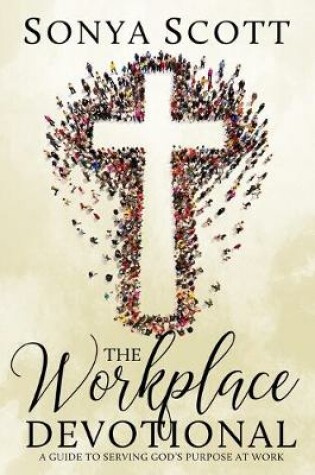 Cover of The Workplace Devotional