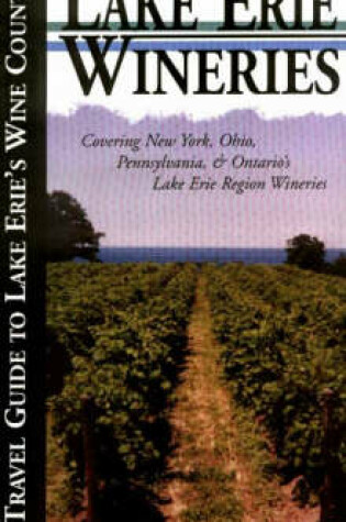 Cover of Discovering Lake Erie's Wineries