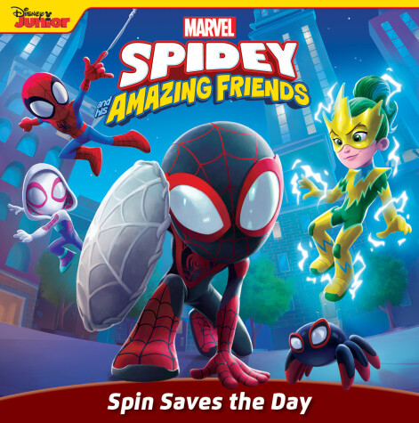 Book cover for Spidey and His Amazing Friends: Spin Saves the Day