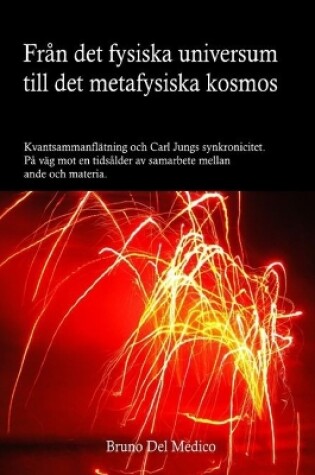 Cover of Från det fysiska universum till det metafysiska kosmos