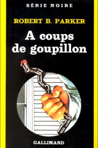 Cover of A Coups de Goupillon