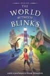 Book cover for The World Between Blinks