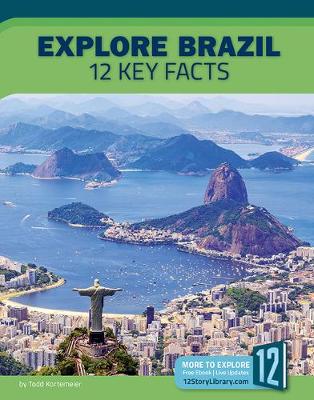 Book cover for Explore Brazil: 12 Key Facts