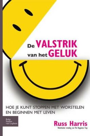 Cover of de Valstrik Van Het Geluk