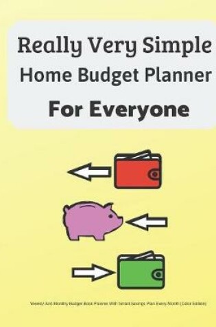 Cover of Really Very Simple Home Budget Planner For Everyone