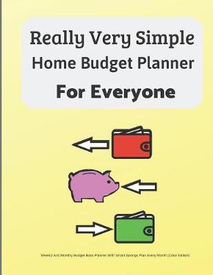 Book cover for Really Very Simple Home Budget Planner For Everyone