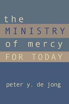Book cover for The Ministry of Mercy for Today