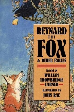 Cover of Reynard the Fox and Other Fables