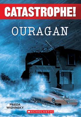 Book cover for Catastrophe! Ouragan