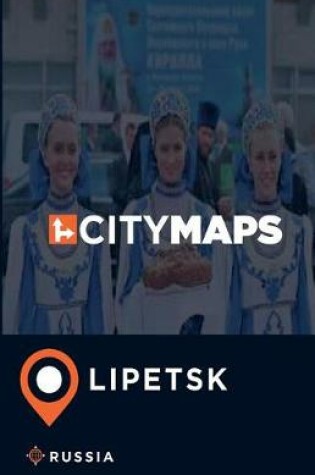 Cover of City Maps Lipetsk Russia