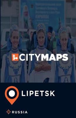 Book cover for City Maps Lipetsk Russia