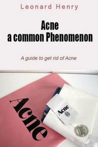 Cover of Acne- A Common Phenomenon