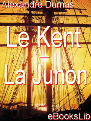 Book cover for Le Kent - La Junon