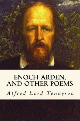 Cover of Enoch Arden, and Other Poems