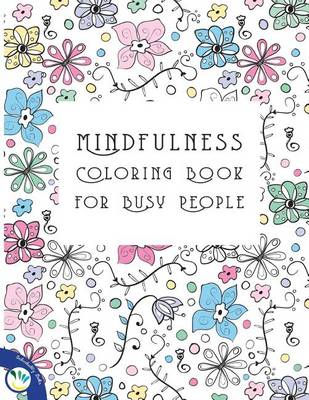 Book cover for Mindfulness Coloring Book for Busy People