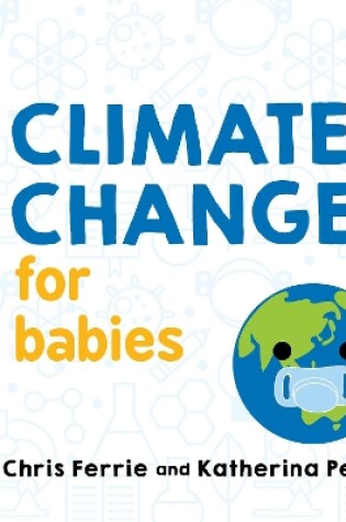 Cover of Climate Change for Babies