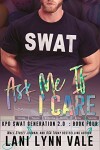 Book cover for Ask Me If I Care