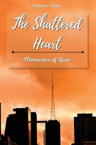 Cover of The Shattered Heart