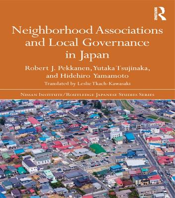 Book cover for Neighborhood Associations and Local Governance in Japan