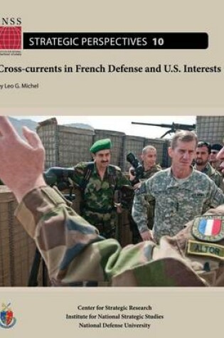 Cover of Cross-currents in French Defense and U.S. Interests