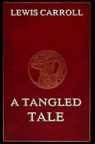 Cover of A Tangled Tale Illustrated