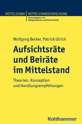 Book cover for Aufsichtsrate Und Beirate Im Mittelstand