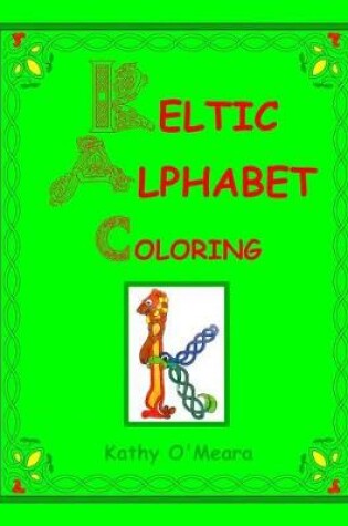 Cover of Keltic Alphabet Coloring