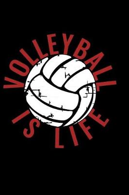 Book cover for Volleyball Is Life