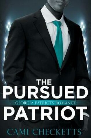 Cover of The Pursued Patriot