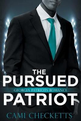 Book cover for The Pursued Patriot