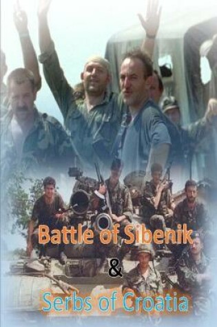 Cover of Battle of Sibenik & Serbs of Croatia