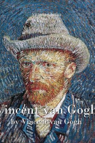 Cover of Vincent van Gogh by Vincent van Gogh - Volume 1